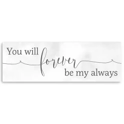 New Kirklands Home Forever Be My Always Canvas Art Print